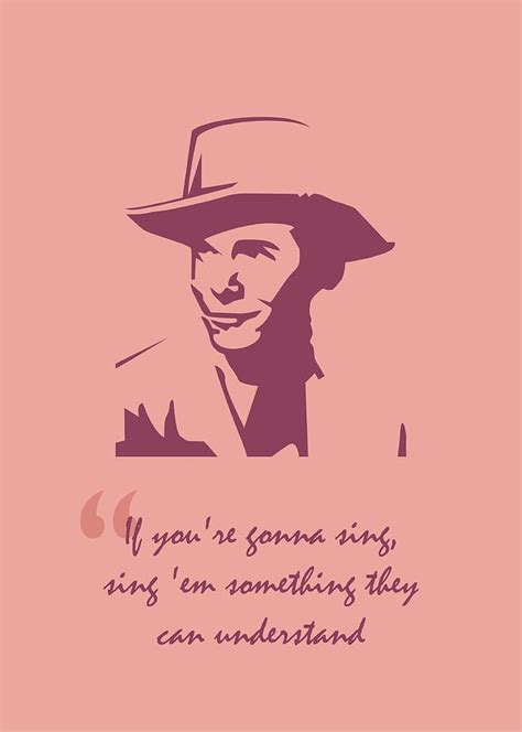 Hank Williams Quote Digital Art by Ahmad Nusyirwan - Pixels