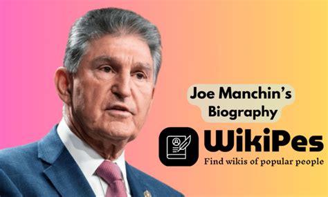 Joe Manchin: A Journey Of Height, Weight, Age, Career, And Success