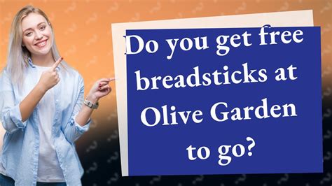 Do you get free breadsticks at Olive Garden to go? - YouTube