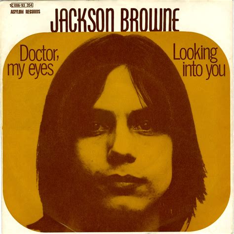 1972 - Browne, Jackson - Doctor, My Eyes - Ger - a photo on Flickriver