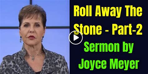 Joyce Meyer (May-03-2021) Watch Sermon: Roll Away The Stone - Part-2