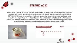 Stearic acid (saturated acid) | PPT