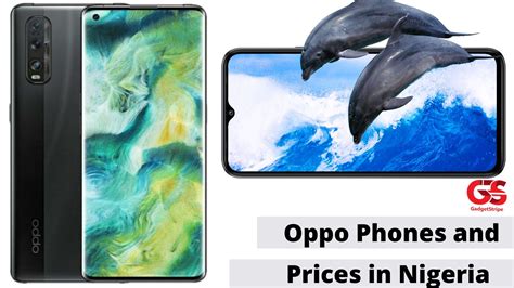 All Of Oppo Phones and Prices in Nigeria (2020) - GadgetStripe