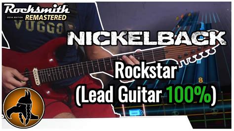 Rockstar - Nickelback - Rocksmith 2014 - (Lead Guitar 100%) - YouTube