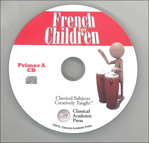 French for Children Primer A Chant and Audio Files on CD | Classical Academic Press