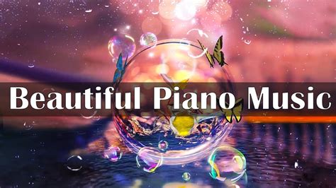 Beautiful Piano Music, Relaxing Music for Studying, Relaxation or ...