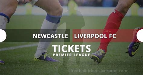 Newcastle vs Liverpool FC tickets | Premier League 2024-2025