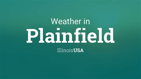 Weather for Plainfield, Illinois, USA