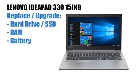 Lenovo IdeaPad 330 15IKB Upgrade / Replace HDD SSD RAM and/or Battery ...