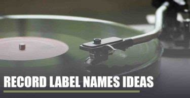 RECORD LABEL NAME IDEAS - Good Name