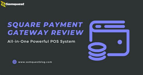 Square Payment Gateway Review: All-in-One Powerful POS System