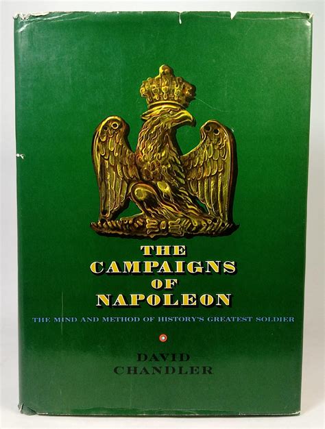 The Campaigns of Napoleon by Chandler, David G - 1966