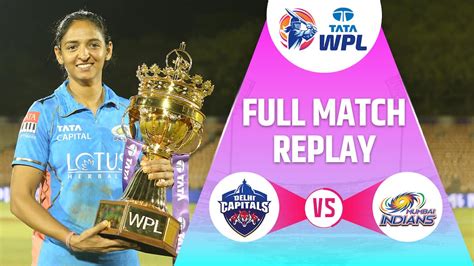 Watch Replay: Final - Delhi Capitals Vs Mumbai Indians Video Online(HD) On JioCinema