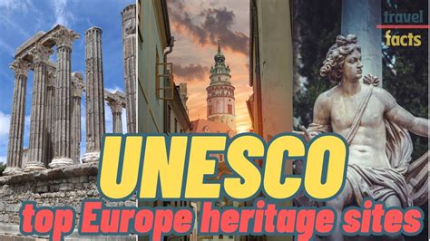 Top 20 Europe, Unesco World Heritage sites | Unesco world heritage ...