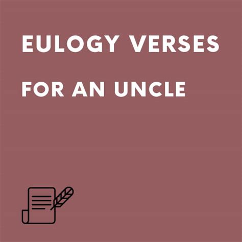 Eulogy Verses for an Uncle | Speechwriters.com