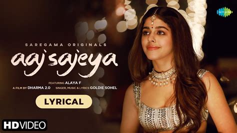 Aaj Sajeya | Alaya F | Goldie Sohel| Punit M| Trending Wedding Song ...