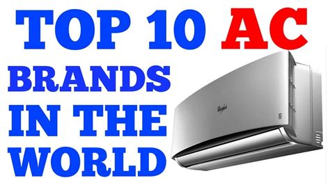 top 10 ac brands in the world - YouTube