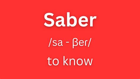 Saber Conjugation | How to Conjugate Saber in Spanish