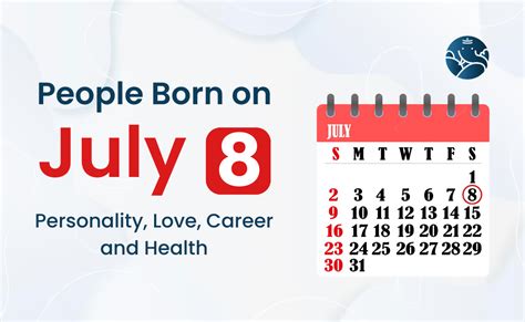 People Born on July 8 Personality, Love, Career, And Health – Bejan ...