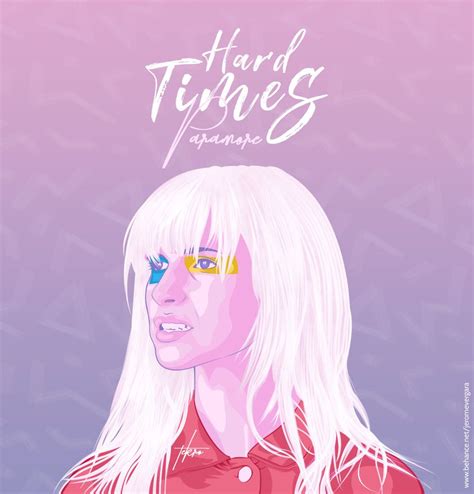 Paramore - Hard Times | Paramore wallpaper, Paramore lyrics, Paramore after laughter