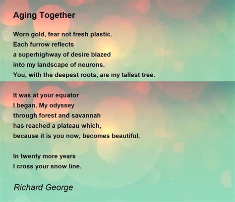 Aging Together - Aging Together Poem by Richard George