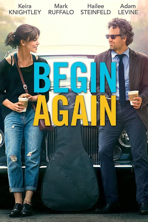 Begin Again Movie Quotes. QuotesGram