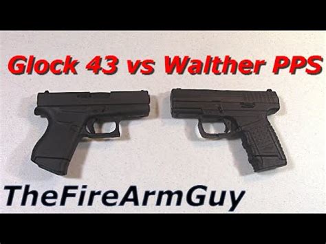 Glock 43 Vs Walther Pps Thefirearmguy