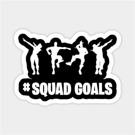 Squad Goals - Fortnite - Magnet | TeePublic