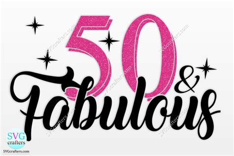 50th Birthday, Fifty and Fabulous Graphic by RuyaTreasures · Creative Fabrica