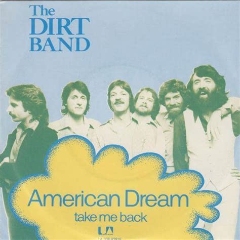 The Dirt Band - American Dream | Top 40