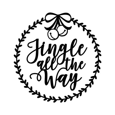 Jingle All The Way SVG - Cutting for Business