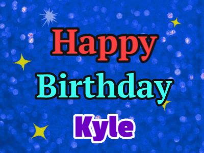 Happy Birthday Kyle GIF 7