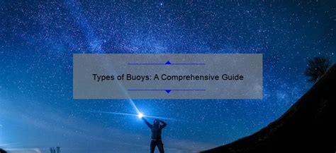 Types of Buoys: A Comprehensive Guide › Working-The-Sails.com (UPDATE 👍)