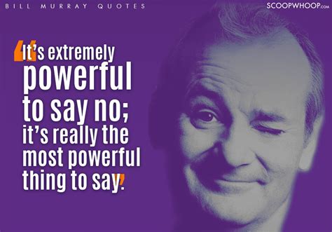 26 Bill Murray Quotes That Are A Quirky Guide To The Freaky Journey ...