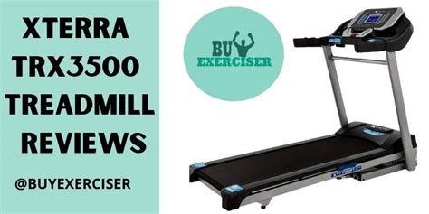 Xterra Trx3500 treadmill Reviews: Perfect Workout for a Busy User.