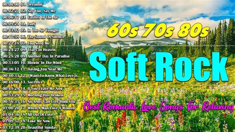 Soft Rock - 60s 70s 80s Soft Rock Playlist - Best Romantic Love Songs ...