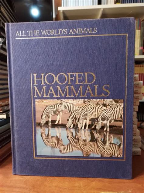 ALL THE WORLD'S Animals Ser.: Hoofed Mammals (Hardcover) LOT OF 5 BOOKS SEE LIST $74.87 - PicClick