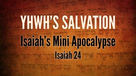 Isaiah 24 - Mini Apocalypse - Logos Sermons