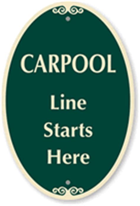 Carpool Line Starts Here Sign - Reserved Parking Signs, SKU - K-8271