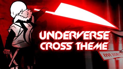 UNDERVERSE - Cross Theme V2 (ReveX Cover) OFFICIAL VIDEO - YouTube