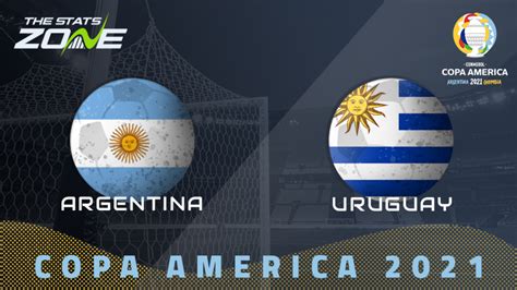 2021 Copa America – Argentina vs Uruguay Preview & Prediction - The ...