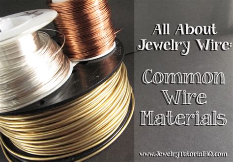 All About Jewelry Wire - Jewelry Wire Materials