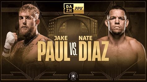 Watch Jake Paul vs. Nate Diaz: Fight Night Live Stream | DAZN NG