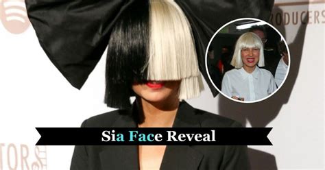 Sia Face Reveal: The Singer Shows Off Her Facelift After Years of Hiding