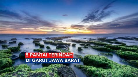 5 Pantai Terindah di Garut Bisa Langsung Melihat Golden Sunrise dan ...