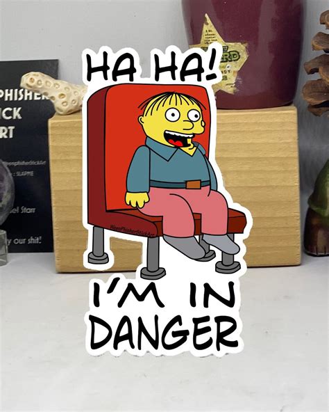 Im in Danger Ralph Wiggum High Quality Die Cut Vinyl Sticker - Etsy