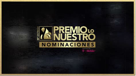 Lista completa de nominados a Premio Lo Nuestro 2020 | Premio Lo ...