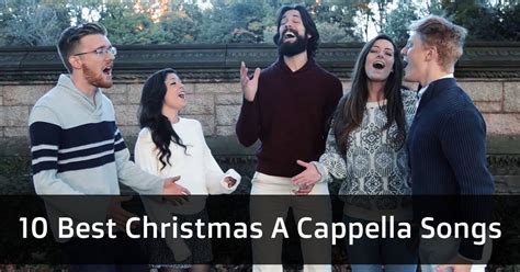 Top 10 A Cappella Christmas Songs | FaithPot