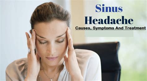 Sinus Headache: Causes, Symptoms And Treatment