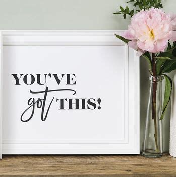 'You've Got This!' Motivational Quote Print By I am Nat